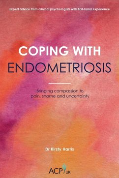 Coping With Endometriosis - Harris, Kirsty