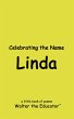 Celebrating the Name Linda - Bild 1
