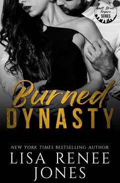 Cover Burned Dynasty (Wall Street Empire: Strictly Business, #3) (eBook, ePUB)
