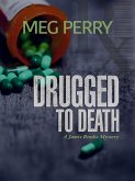 Drugged to Death: A Jamie Brodie Mystery (The Jamie Brodie Mysteries, #21) (eBook, ePUB)