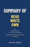 Summary of Read Write Own by Chris Dixon: Building the Next Era of the Internet (eBook, ePUB)