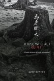 Those Who Act Ruin It (eBook, ePUB)