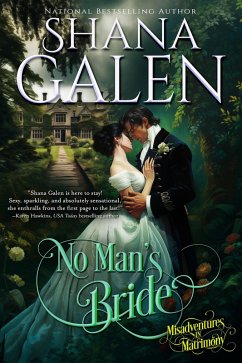 No Man's Bride (Misadventures in Matrimony, #1) (eBook, ePUB) - Galen, Shana