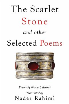 The Scarlet Stone and Other Selected Poems - Rahimi, Nader