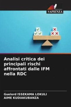 Analisi critica dei principali rischi affrontati dalle IFM nella RDC - ISSEKAMA LOKULI, Guelord;KUDIAKUBANZA, AIME