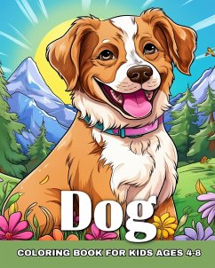 Dog Coloring Book for Kids Ages 4-8 - Raisa, Ariana