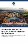 Die Kirche des Volkes Gottes: eine Perspektive der Hoffnung