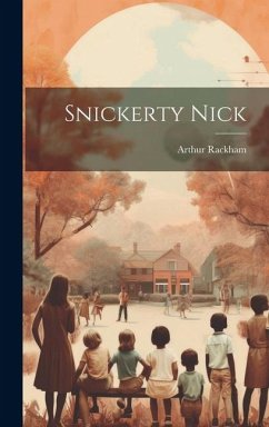 Snickerty Nick - Rackham, Arthur