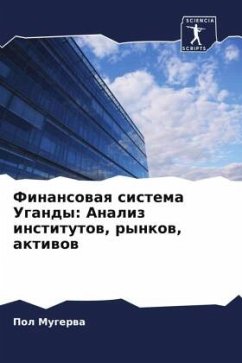Finansowaq sistema Ugandy: Analiz institutow, rynkow, aktiwow - Mugerwa, Pol