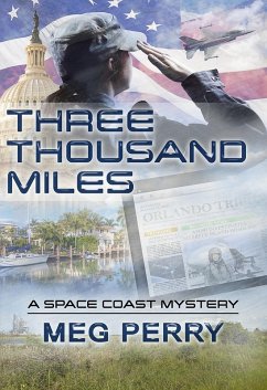 Three Thousand Miles: A Space Coast Mystery (Space Coast Mysteries, #2) (eBook, ePUB) - Perry, Meg