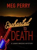 Enchanted to Death: A Jamie Brodie Mystery (The Jamie Brodie Mysteries, #24) (eBook, ePUB)