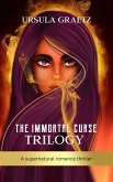 The Immortal Curse Trilogy (eBook, ePUB)