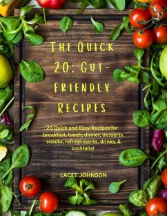 Cover The Quick 20: Gut-Friendly Recipes (eBook, ePUB)
