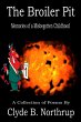 The Broiler Pit: Memories of a... - Bild 1