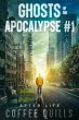 Ghosts of the Apocalypse: After Life... - Bild 1