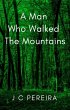 A Man Who Walked the Mountains (eBook,... - Bild 1