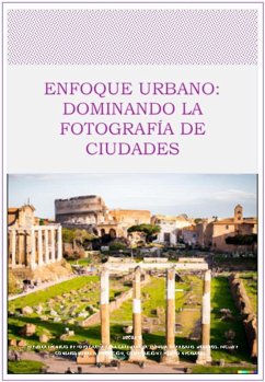 Cover Enfoque Urbano: dominando la fotografía de ciudades (eBook, ePUB)