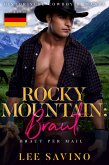 Rocky Mountain: Braut (Braut Per Mail, #2) (eBook, ePUB)