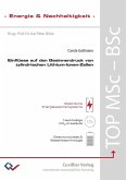 Einflüsse auf den Gasinnendruck von zylindrischen Lithium-Ionen-Zellen (eBook, PDF)