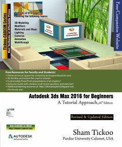 Autodesk 3ds Max 2016 for Beginners: A Tutorial Approach (eBook, ePUB) - Tickoo, Sham