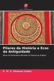 Pilares da História e Ecos da Antiguidade