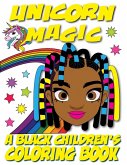 Unicorn Magic - A Black Children's Coloring Book