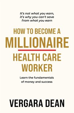 Cover How to Become a Millionaire Health Care Worker