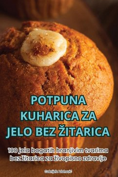 POTPUNA KUHARICA ZA JELO BEZ ¿ITARICA - Gabrijela Vlahovi¿