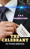 The Celebrant - At Your Service (eBook, ePUB)