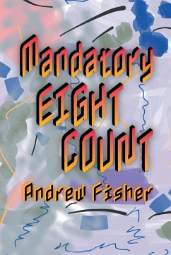 Mandatory Eight Count - Fisher, Andrew