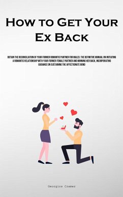 How to Get Your Ex Back - Cramer, Georgios