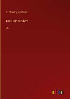 The Golden Shaft - Davies, G. Christopher