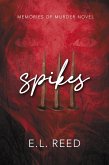 Spikes (Memories of Murder, #2) (eBook, ePUB)
