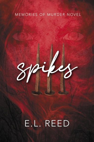 Spikes (Memories of Murder, #2) (eBook, ePUB)