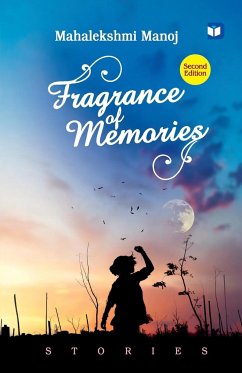 Fragrance of Memories - Mukundan, M. V.