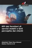 KPI dei fornitori di servizi mobili e QoS percepita dai clienti