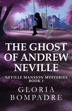 The Ghost of Andrew Neville - Bompadre, Gloria