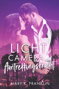 Cover Licht, camera, aantrekkingskracht (eBook, ePUB)