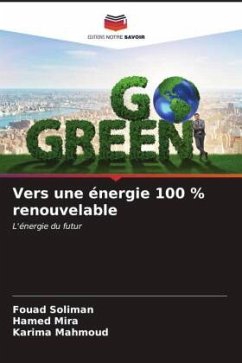 Vers une énergie 100 % renouvelable - Soliman, Fouad;Mira, Hamed;Mahmoud, Karima