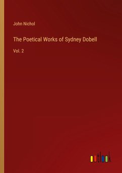 The Poetical Works of Sydney Dobell