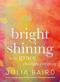 Bright Shining - Baird, Julia