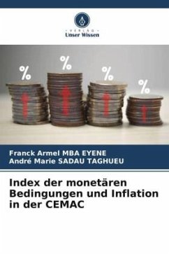 Index der monetären Bedingungen und Inflation in der CEMAC - MBA EYENE, Franck Armel;SADAU TAGHUEU, André Marie