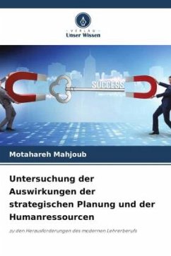 Untersuchung der Auswirkungen der strategischen Planung und der Humanressourcen - Mahjoub, Motahareh