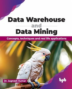 Data Warehouse and Data Mining - Kumar, Jugnesh