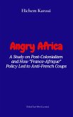 Angry Africa (eBook, ePUB) Angry Africa (eBook, ePUB)