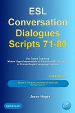 ESL Conversation Dialogues Scripts 71-80 Volume 8: General English Conversations Phrasal Verbs III: For Tutors Teaching Mature Upper Intermediate to Advanced ESL Students (eBook, ePUB)