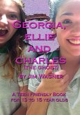 Georgia, Ellie and Charles (the ghost) (eBook, ePUB)