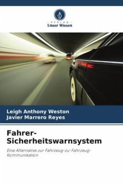 Fahrer-Sicherheitswarnsystem - Weston, Leigh Anthony;Marrero Reyes, Javier