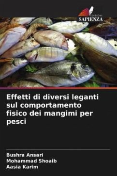 Effetti di diversi leganti sul comportamento fisico dei mangimi per pesci - Ansari, Bushra;Shoaib, Mohammad;Karim, Aasia