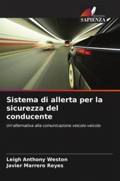 Sistema di allerta per la sicurezza del conducente - Weston, Leigh Anthony;Marrero Reyes, Javier